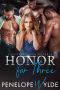 [Harem of Three 02] • Honor for Three · A Military Reverse Harem Romance (Harem of Three Book 2)